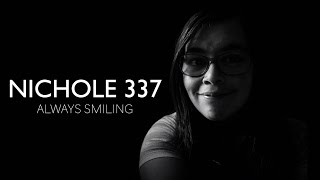 Nichole337: Always Smiling - Documentary