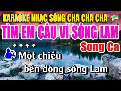 Tìm Em Câu Ví Sông Lam Karaoke Song Ca Phối Chuẩn Cực Hay Và Dễ Hát | Nhạc Sống Minh Công