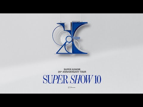 SUPER JUNIOR 20th Anniversary TOUR ❮SUPER SHOW 10❯ Greeting Message