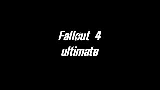 Fallout 4 Ultimate #shorts