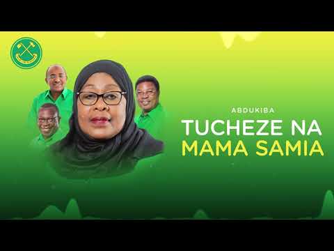 Abdukiba - Tucheze Na Mama Samia (Official Audio)