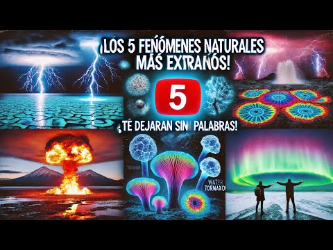 🔴"5 fenómenos naturales extraños que ocurren en la Tierra ¡y no lo sabías!"