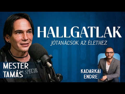Mester Tamás /HALLGATLAK-Jótanácsok az élethez