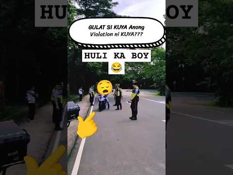 Anong Violation ni KUYA ??? 😅😅😅 #pasyar #funny #memes #comedy #funnymoments #trending  #meme