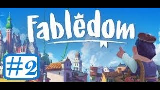 Fabledom Ep.2: Small Village