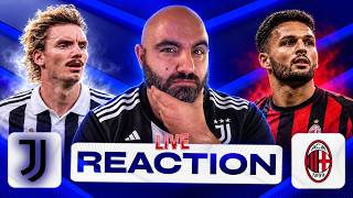 🔴 JUVENTUS - MILAN📺 LIVE REACTION con @lAngoloDiKinoshi