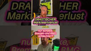 😳 BVB - Drastischer Marktwerverlust #podcast #bvbnews #borussiadortmund #bvb #bvb09 #fussball