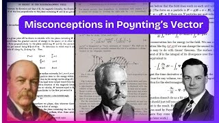 Misconceptions in Deriving the Poynting Vector: History and Physics
