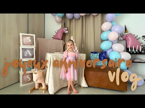 ♡ JOYEUX ANNIVERSAIRE ABYGAËL - 5ans - Vlog ALLOMAMAN ♡