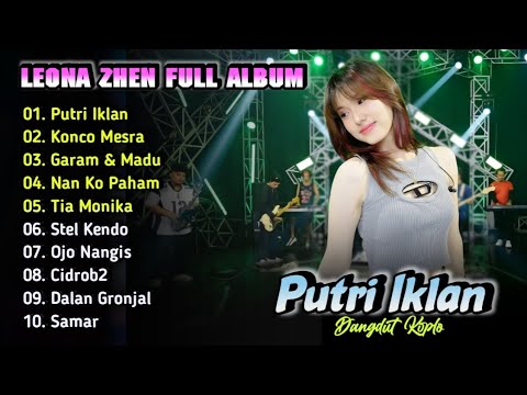Putri Iklan - Leona Zhen Full Album | Dangdut Ska Koplo Terbaru 2025 | Konco Mesra,Tia Monika,Samar
