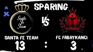 Santa Fe VS FC Fabrykanci druga połowa 