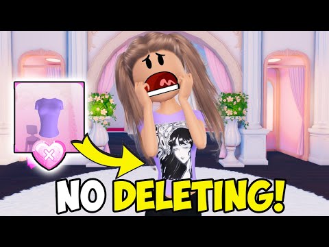 WE CAN'T DELETE ANYTHING in DRESS to IMPRESS!!