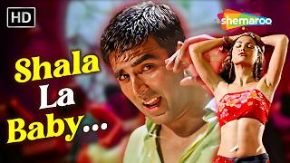 Shaalaa Laa Baby | Andaaz (2003) | Akshay Kumar, Priyanka Chopra, Lara Dutta | Alka Yagnik, Shaan