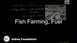 Fish Farming, Fuel