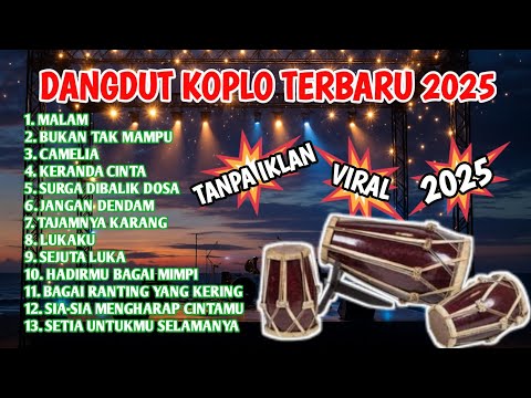 DANGDUT KOPLO TERBARU 2025 - TANPA IKLAN! | Kendang Jaipong