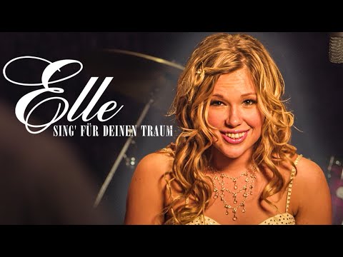 Elle - Sing' für deinen Traum (MUSIKFILM für die Familie, ganzes Drama auf Deutsch)