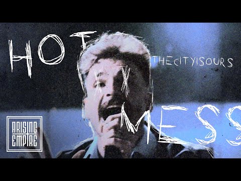 THECITYISOURS - Hot Mess (OFFICIAL VIDEO)