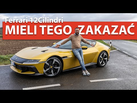 Pierwszy polski test Ferrari 12Cilindri: król gran turismo za 2 miliony