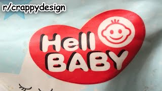 r/crappydesign | HELL BABY...?