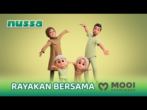 JINGLE NUSSA X MOOI - RAYAKAN BERSAMA MOOI