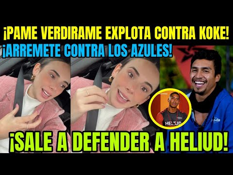 Exatlón México 💥 PAME VERDIRAME EXPLOTA CONTRA KOKE 😱 Y SALE A DEFENDER A HELIUD! #exatlón