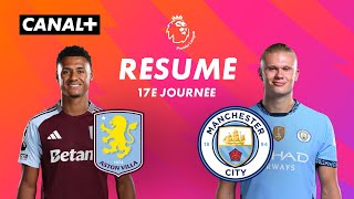 Le résumé de Aston Villa / Man City - Premier League 2024/25 (J17)