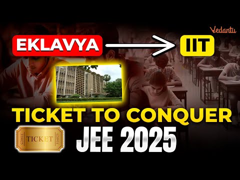 JEE Advanced 2025 Success Story: From Eklavya to IIT | Ultimate Guide for JEE Aspirants