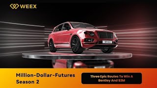 WEEX Million-Dollar Futures Season 2 