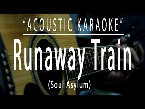 Runaway train – Soul Asylum (Acoustic karaoke)