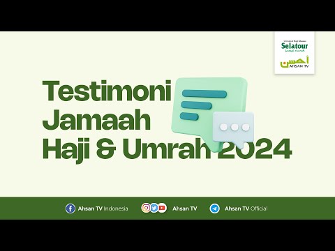 Testimoni Jamaah Haji & Umroh 2024 - Selatour