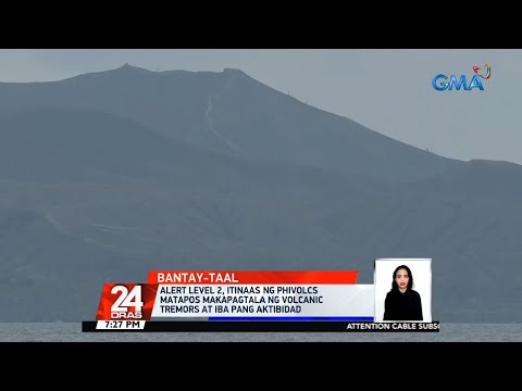 Alert Level 2, itinaas sa Taal Volcano; 6 na residente ...