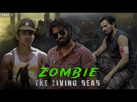 ZOMBIE - The Living Dead | EP-02