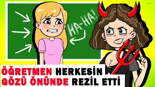 Öğretmen Beni Bütün Okula Rezil Etti! / Hikayem Bitmedi