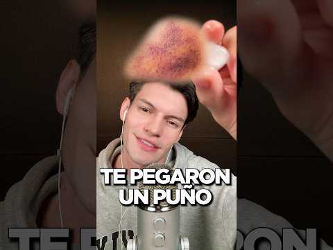 TE PEGARON UN PUÑO Y TE AYUDO #asmr #shorts #asmrsounds #comedia