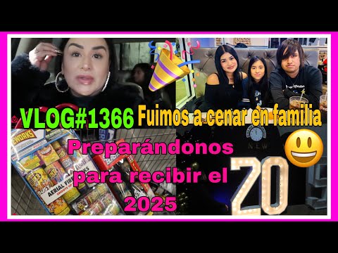 VLOG#1366PREPARANDONOS PARA RECIBIR EL 2025🎉FUIMOS A CENAR TODA LA FAMILIA🙏EMPEZAMOS TRABAJANDO 😁