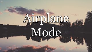 Airplane Mode - Renejay ft. Promdi, Max Dylan, Weigibbor, Akosi Dogie (Lyrics)