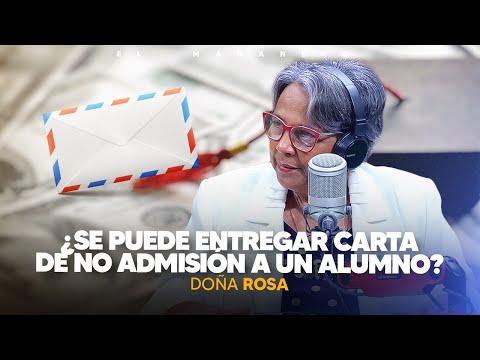 En cuáles casos un colegio entrega una carta de no admisión a un alumno: es legal? | Rosa Ariza