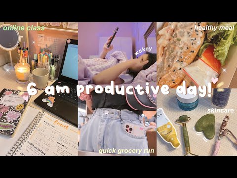 6AM PRODUCTIVE DAY IN MY LIFE : online class, grwm + skincare routine, grocery run 🍃✨