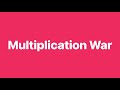 Multiplication War Game Mechanics