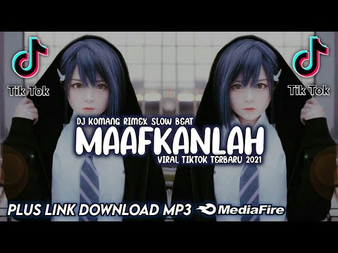 Dj Maafkanlah Slow Beat Viral Tiktok Terbaru 2021 Jay Stefan Ft. Dj Komang Rimex | Dj Maafkanlah