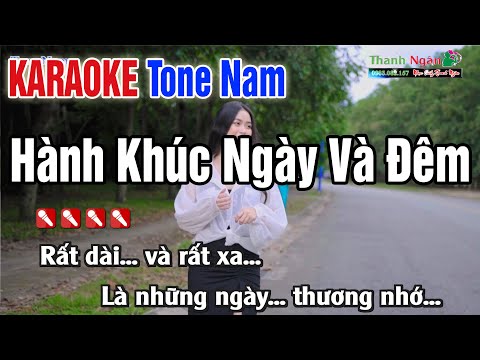 Hành Khúc Ngày Và Đêm Karaoke Tone Nam | Nhạc Sống Thanh Ngân 2022