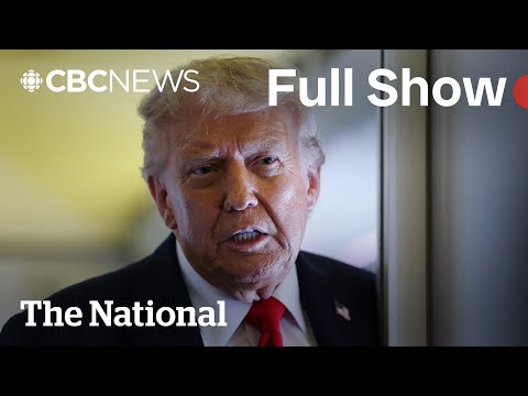 CBC News: The National | Trump threatens broadcast networks