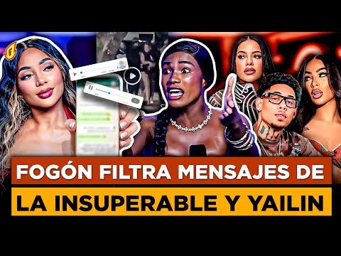 FOGÓN FILTRA MENSAJES DE YAILIN INSULTANDO A LA INSUPERABLE POR JIMÉNEZ | YARA PELEA CON LAUREM