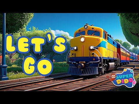 Let’s Go Let’s Go! | Fun Kids Song Transportation & Adventure | #kidssong #superdido