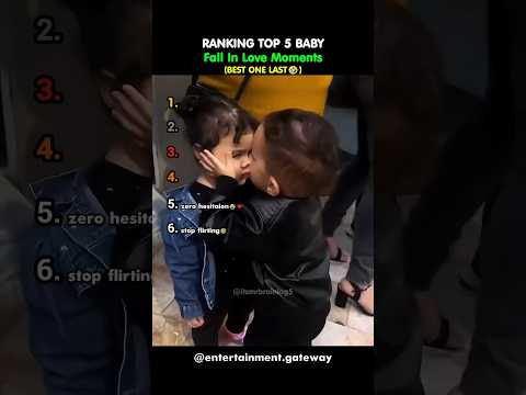 Ranking Top 6 Babies Fall In Love 💓