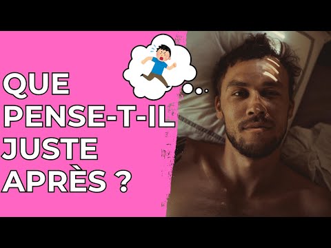 Que pense un homme après avoir couché avec vous ? 💭🤔