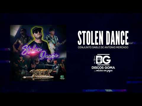 Stolen Dance -  Conjunto Sable de Antonio Mercado [Audio Oficial]