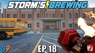 7 Days To Die - Storm's Brewing 2.0 - EP18 (Pilly Madison)