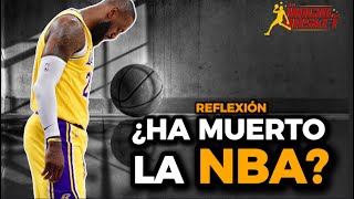 🏀¿Qué le pasó a la NBA? | La MAGIA que ya no existe🏀 - PODCAST