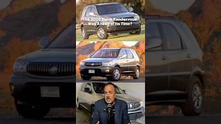 The 2002 Buick Rendezvous: Way Ahead of Its Time?